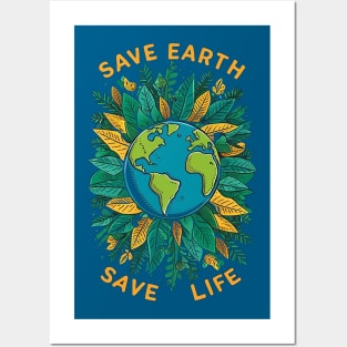 Save Earth, Save Life! Posters and Art